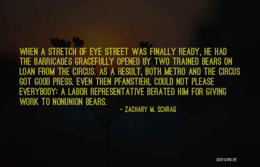 At Work Ready To Go Quotes By Zachary M. Schrag At Work Ready To Go Quotes By Zachary M. Schrag