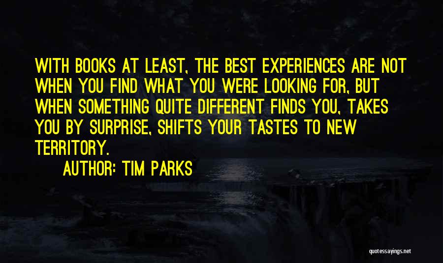 At Your Best Quotes By Tim Parks