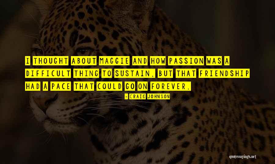 At Your Own Pace Quotes By Craig Johnson At Your Own Pace Quotes By Craig Johnson