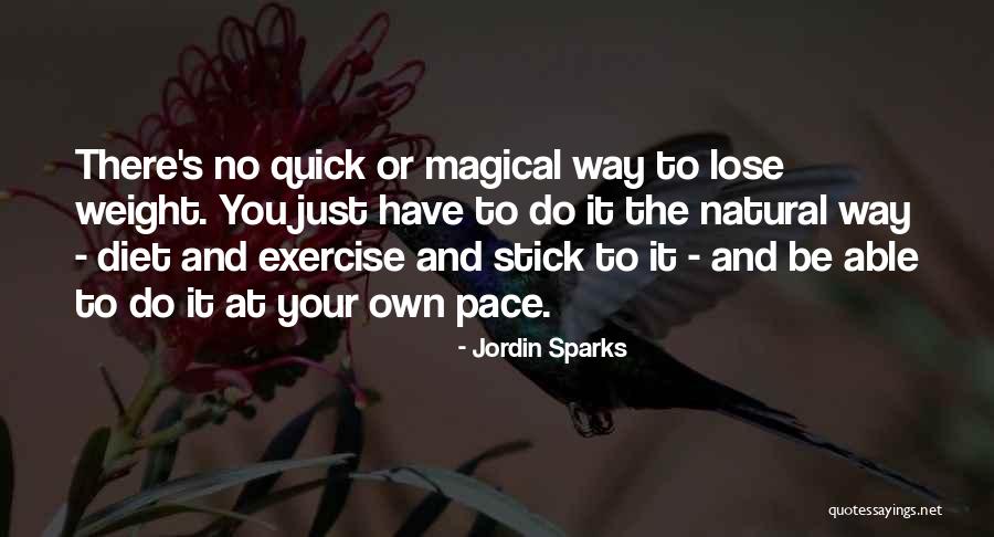 At Your Own Pace Quotes By Jordin Sparks At Your Own Pace Quotes By Jordin Sparks