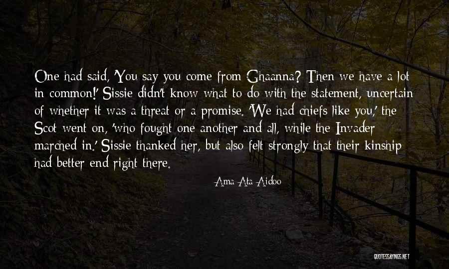 Ata Aidoo Quotes By Ama Ata Aidoo Ata Aidoo Quotes By Ama Ata Aidoo