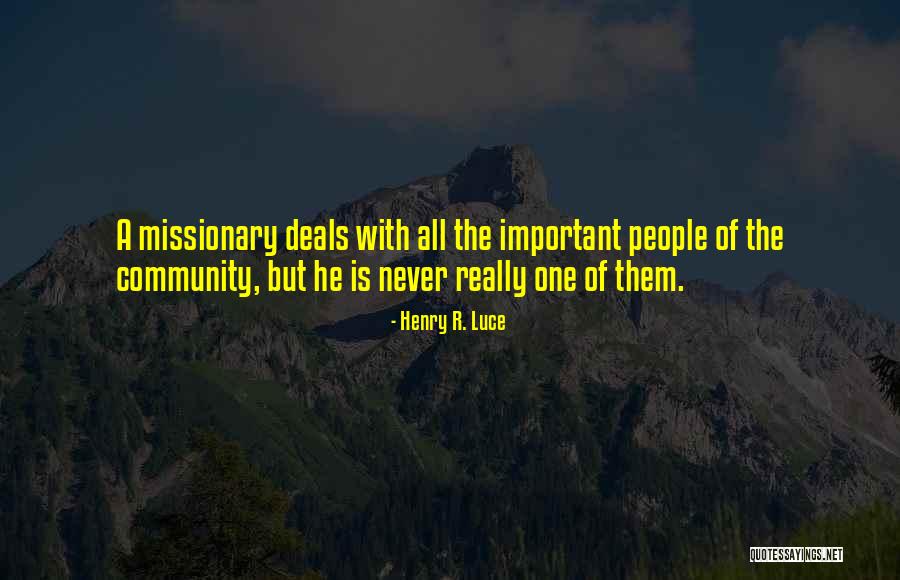 Atabong Denis Quotes By Henry R. Luce Atabong Denis Quotes By Henry R. Luce