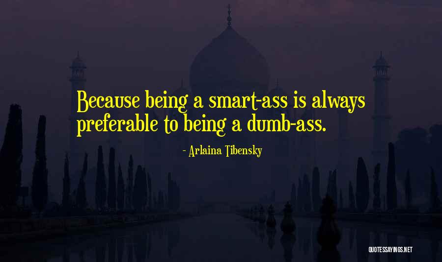 Atacity Quotes By Arlaina Tibensky Atacity Quotes By Arlaina Tibensky