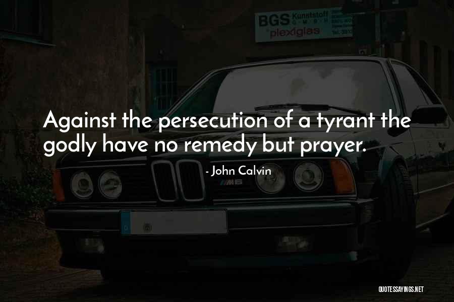 Atacuri De Animale Quotes By John Calvin