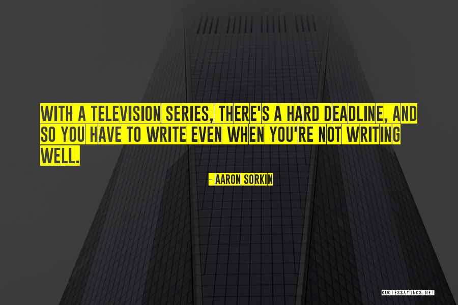 Atados Por Quotes By Aaron Sorkin Atados Por Quotes By Aaron Sorkin