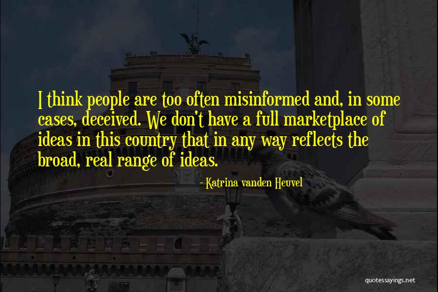 Ataduras Quotes By Katrina Vanden Heuvel Ataduras Quotes By Katrina Vanden Heuvel