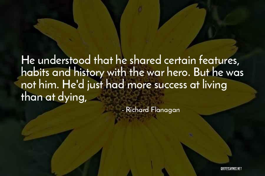 Atajar Quotes By Richard Flanagan Atajar Quotes By Richard Flanagan