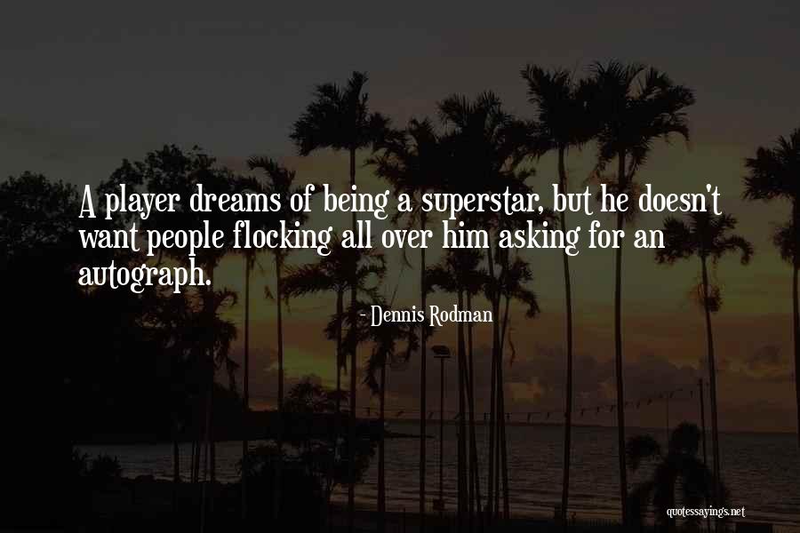 Atajar Sinonimo Quotes By Dennis Rodman Atajar Sinonimo Quotes By Dennis Rodman