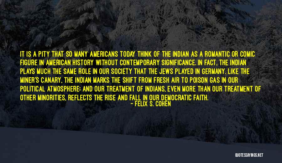Atajar Sinonimo Quotes By Felix S. Cohen Atajar Sinonimo Quotes By Felix S. Cohen