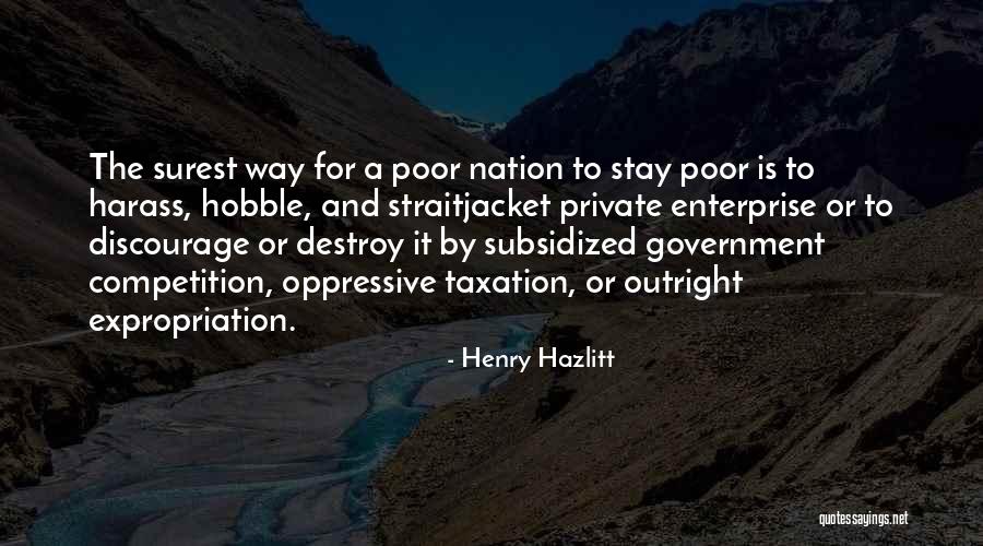 Atakun Quotes By Henry Hazlitt Atakun Quotes By Henry Hazlitt