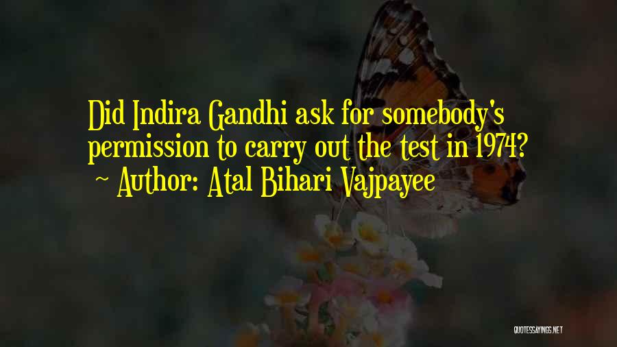 Atal Bihari Vajpayee Motivational Quotes By Atal Bihari Vajpayee