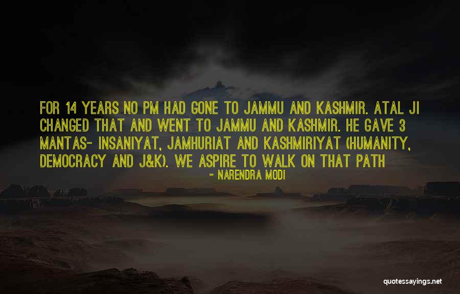 Atal Ji Quotes By Narendra Modi Atal Ji Quotes By Narendra Modi