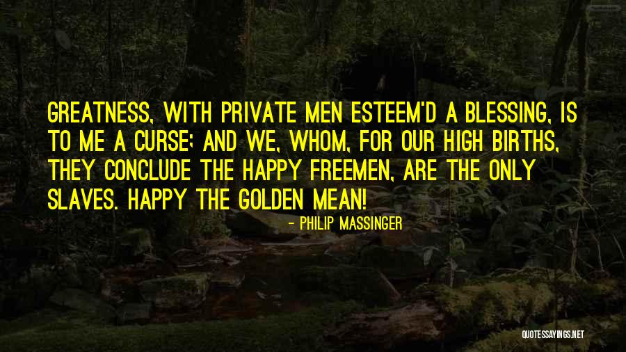 Atalla Handbags Quotes By Philip Massinger Atalla Handbags Quotes By Philip Massinger