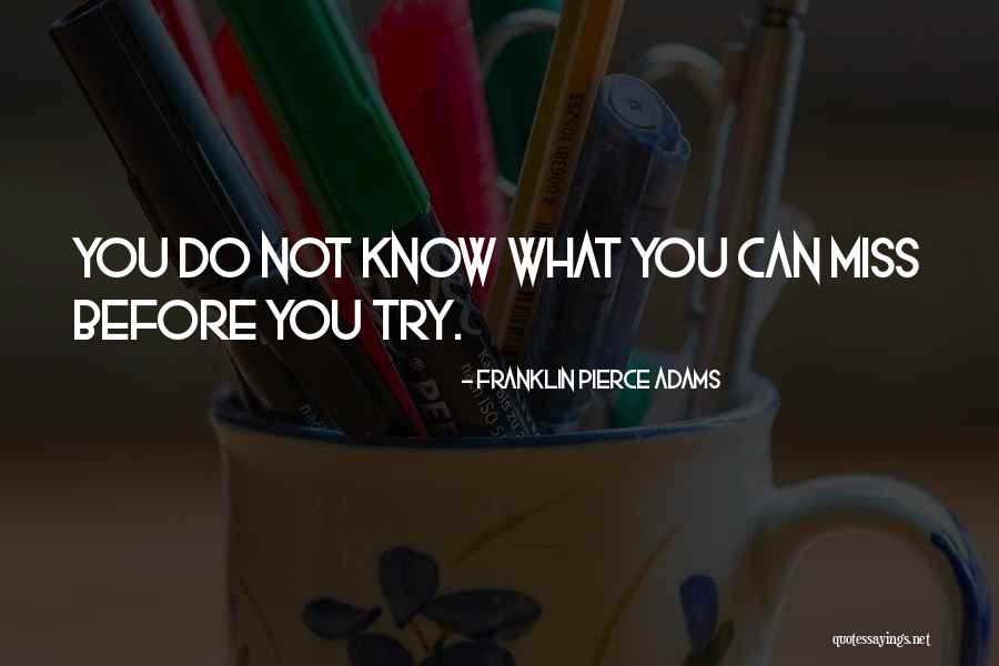 Atanarjuat Quotes By Franklin Pierce Adams Atanarjuat Quotes By Franklin Pierce Adams
