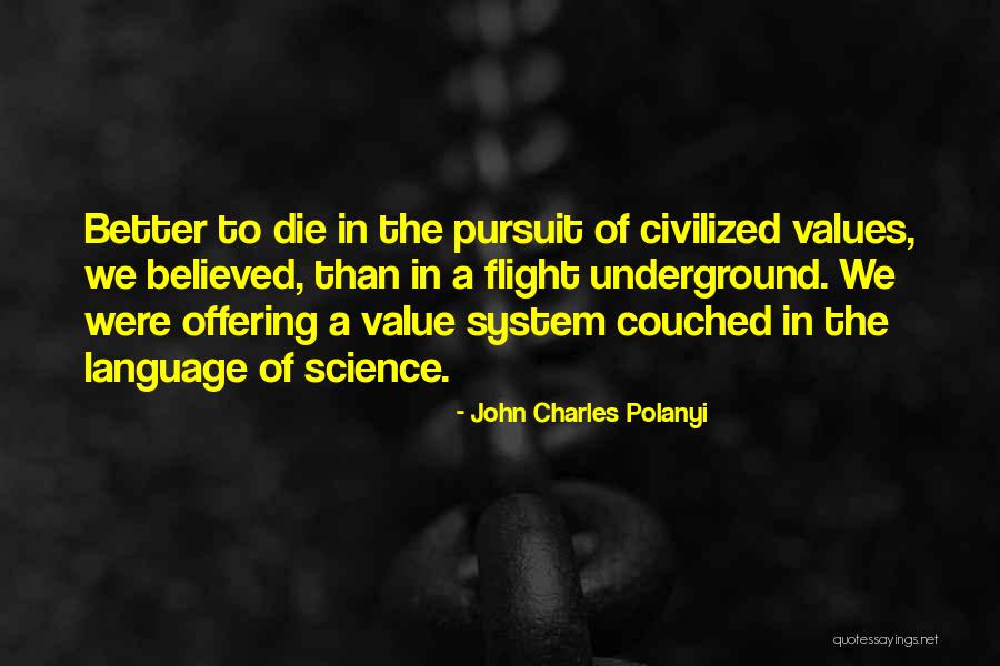 Atanasoaie Valentina Quotes By John Charles Polanyi Atanasoaie Valentina Quotes By John Charles Polanyi