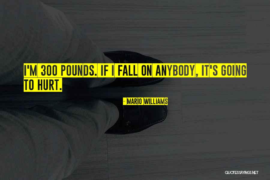 Atanasoaie Valentina Quotes By Mario Williams Atanasoaie Valentina Quotes By Mario Williams