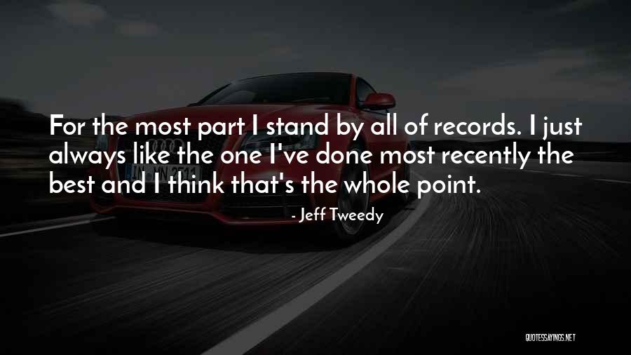 Atanassov Gergana Quotes By Jeff Tweedy Atanassov Gergana Quotes By Jeff Tweedy
