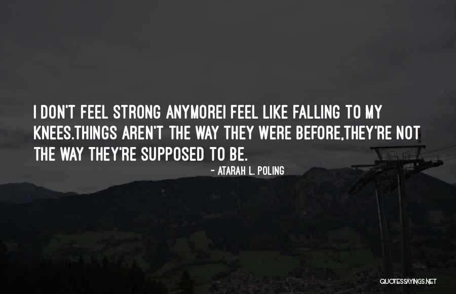 Atarah L. Poling Quotes 2090343 Atarah L. Poling Quotes 2090343