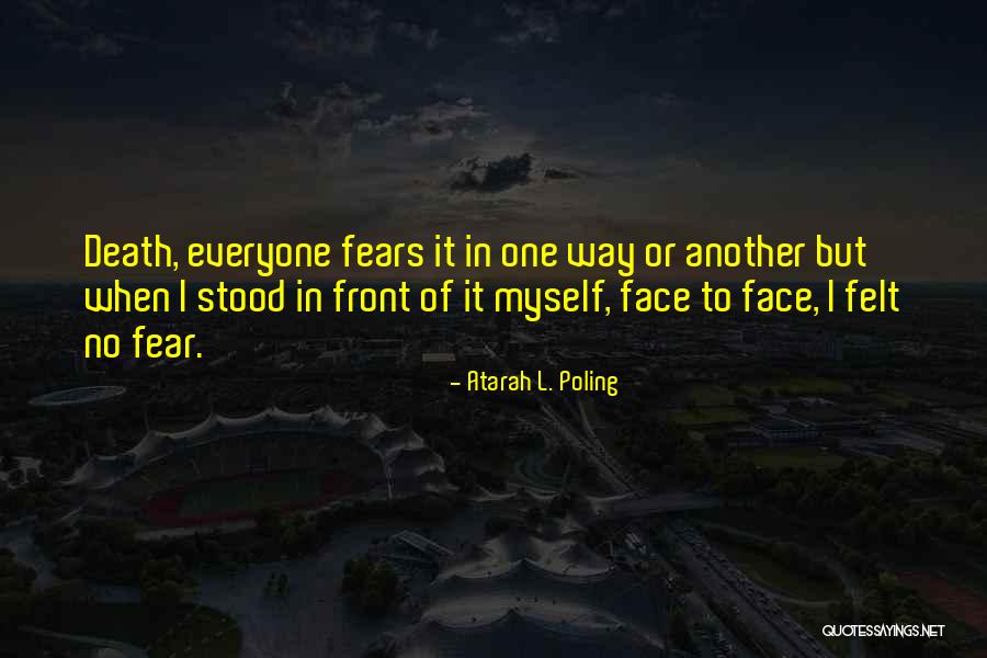 Atarah L. Poling Quotes 303514 Atarah L. Poling Quotes 303514