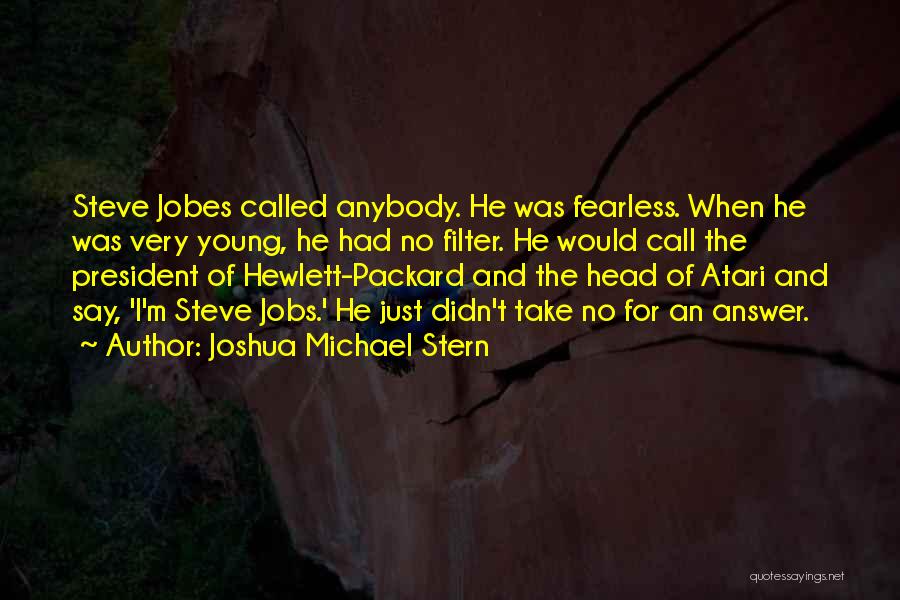 Atari Quotes By Joshua Michael Stern
