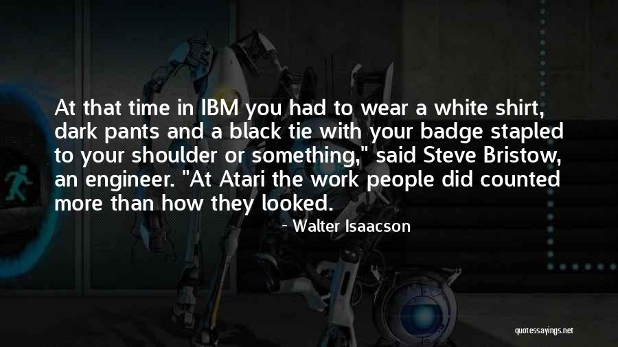 Atari Quotes By Walter Isaacson Atari Quotes By Walter Isaacson