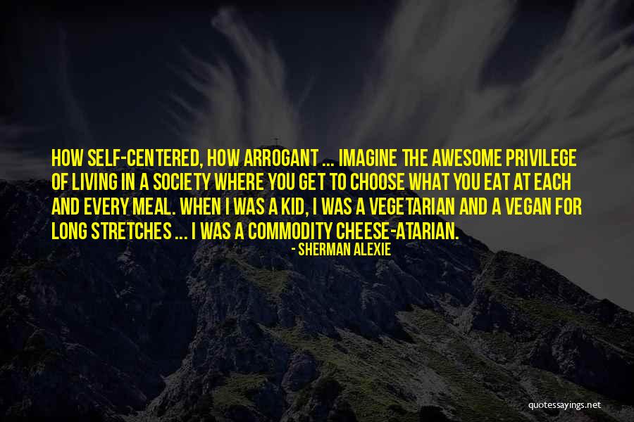 Atarian Quotes By Sherman Alexie Atarian Quotes By Sherman Alexie