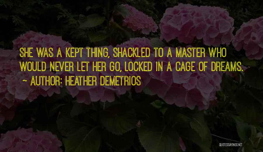 Atarnarjuat Quotes By Heather Demetrios