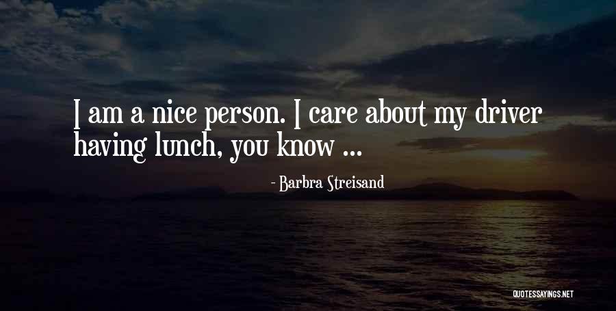 Atascadero Ca Quotes By Barbra Streisand Atascadero Ca Quotes By Barbra Streisand