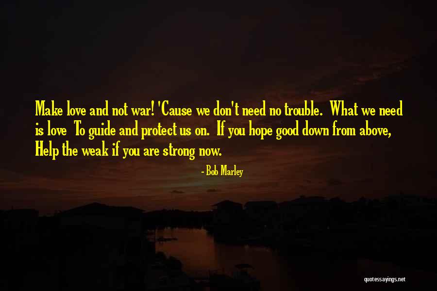 Atashinchi Quotes By Bob Marley Atashinchi Quotes By Bob Marley