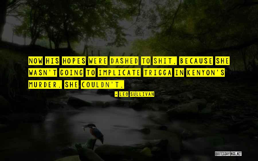 Atashinchi Quotes By Leo Sullivan Atashinchi Quotes By Leo Sullivan