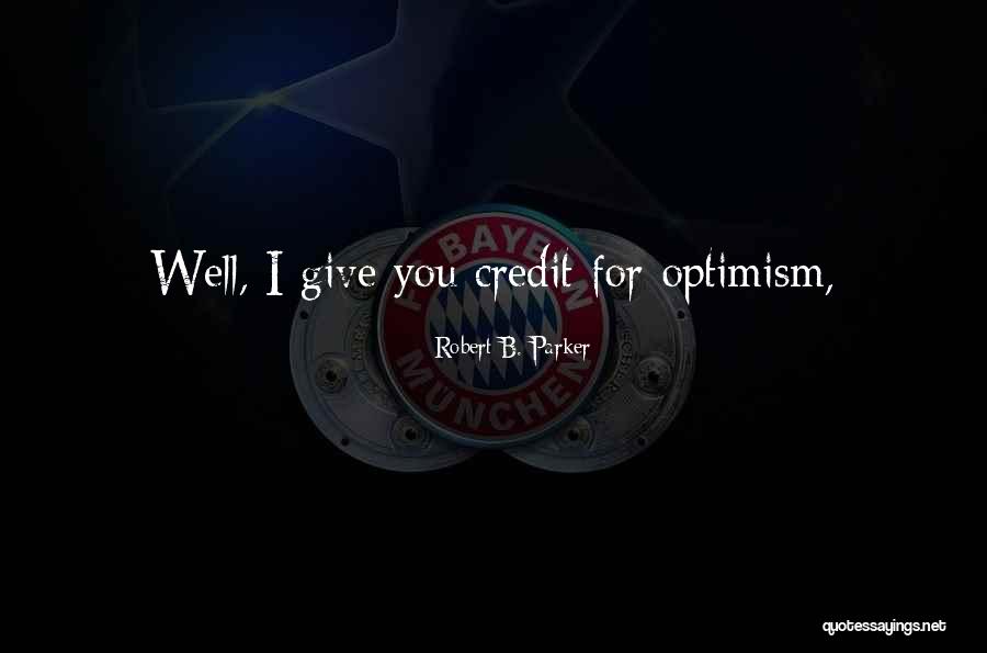 Atasozleri Ve Quotes By Robert B. Parker Atasozleri Ve Quotes By Robert B. Parker