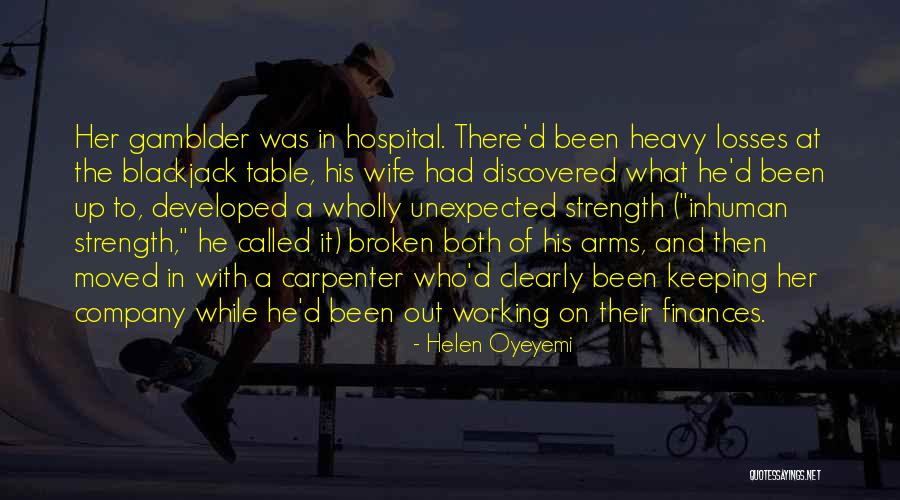 Atatatatatata Quotes By Helen Oyeyemi Atatatatatata Quotes By Helen Oyeyemi