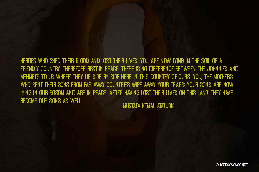 Ataturk's Quotes By Mustafa Kemal Ataturk Ataturk's Quotes By Mustafa Kemal Ataturk