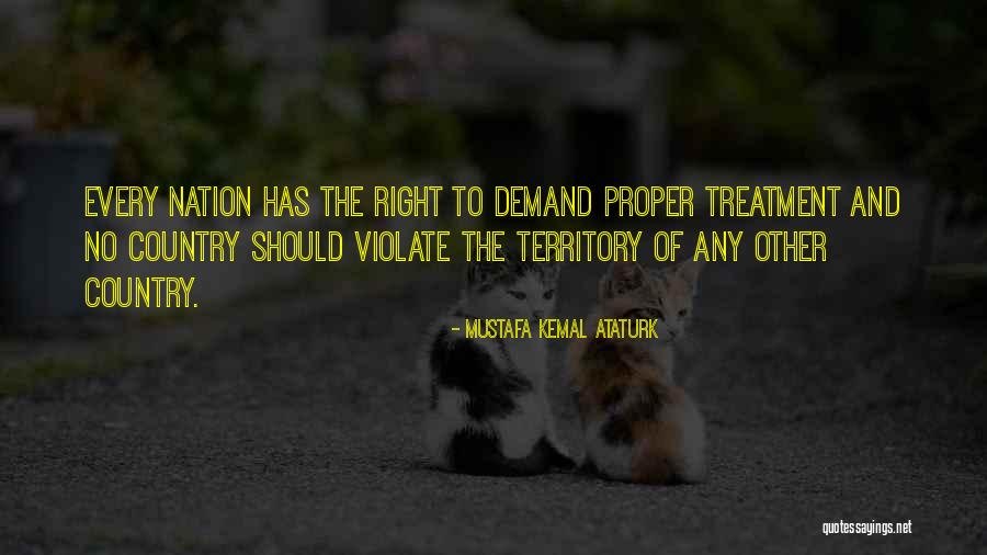 Ataturk's Quotes By Mustafa Kemal Ataturk Ataturk's Quotes By Mustafa Kemal Ataturk