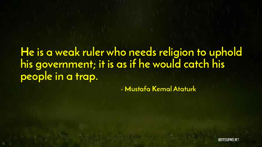 Ataturk's Quotes By Mustafa Kemal Ataturk Ataturk's Quotes By Mustafa Kemal Ataturk
