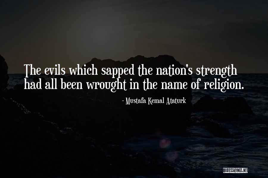 Ataturk's Quotes By Mustafa Kemal Ataturk Ataturk's Quotes By Mustafa Kemal Ataturk