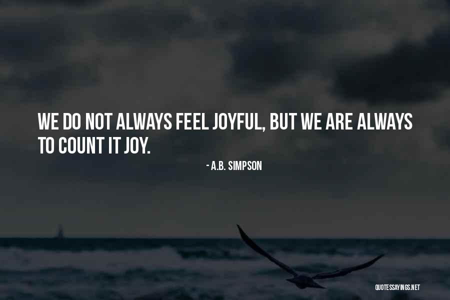 Ataulfo Alves Quotes By A.B. Simpson Ataulfo Alves Quotes By A.B. Simpson
