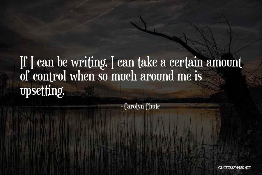 Ataulfo De Paiva Quotes By Carolyn Chute Ataulfo De Paiva Quotes By Carolyn Chute