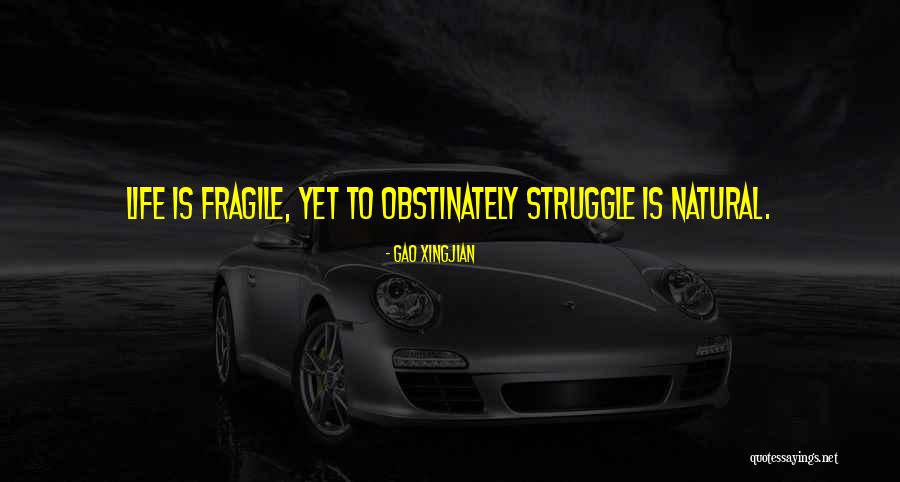 Ataur Patwary Quotes By Gao Xingjian Ataur Patwary Quotes By Gao Xingjian