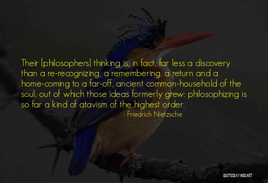 Atavism Quotes By Friedrich Nietzsche