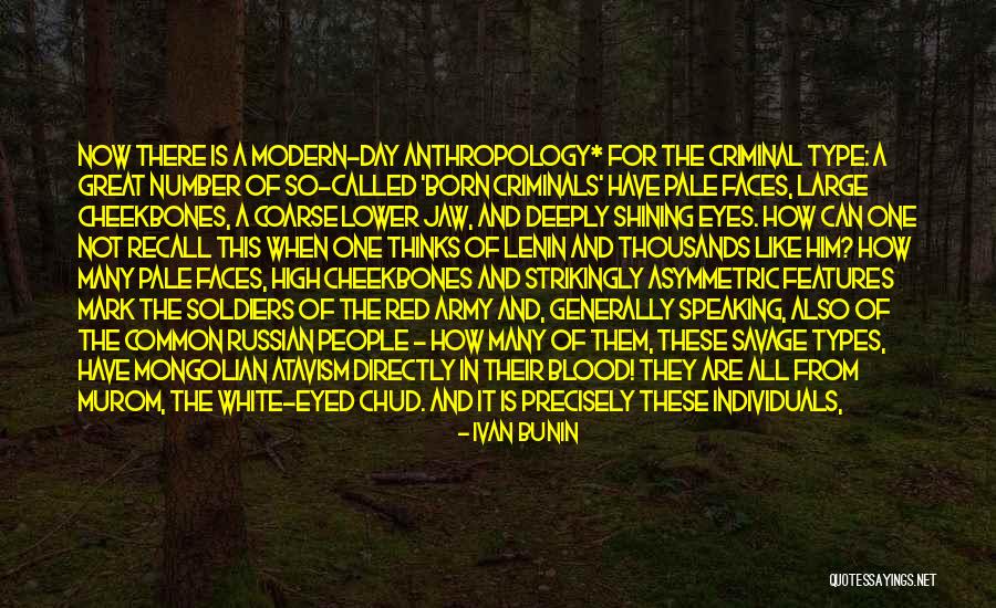 Atavism Quotes By Ivan Bunin