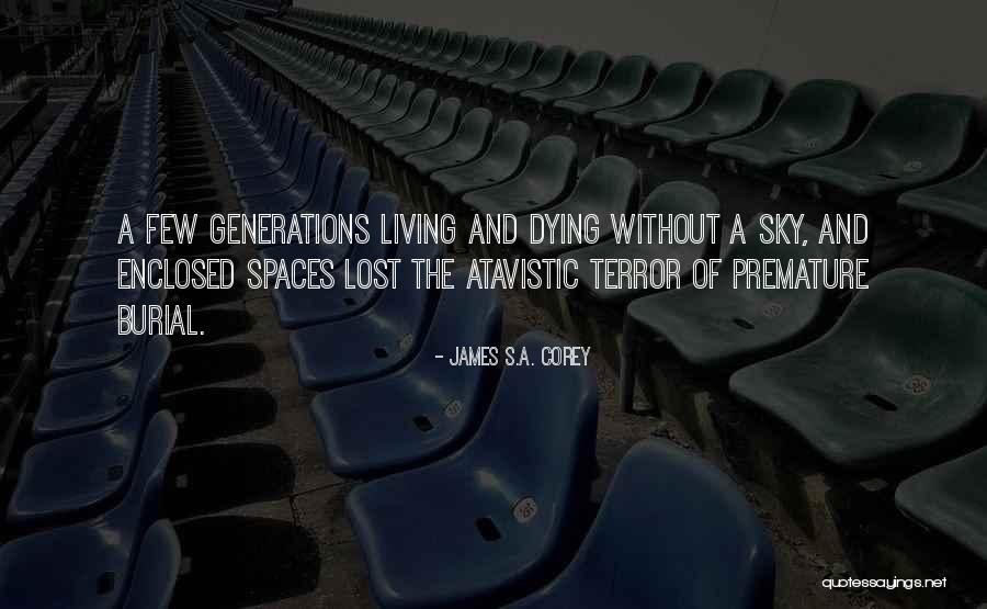 Atavistic Quotes By James S.A. Corey Atavistic Quotes By James S.A. Corey