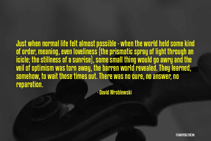 Atavistic Synonym Quotes By David Wroblewski Atavistic Synonym Quotes By David Wroblewski