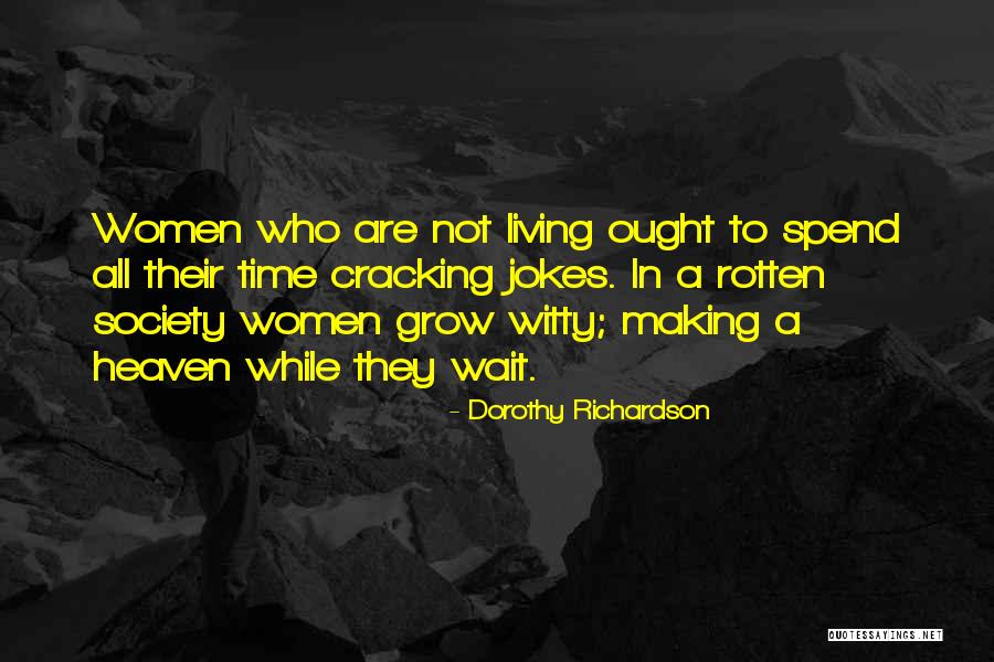 Atawisi Quotes By Dorothy Richardson Atawisi Quotes By Dorothy Richardson