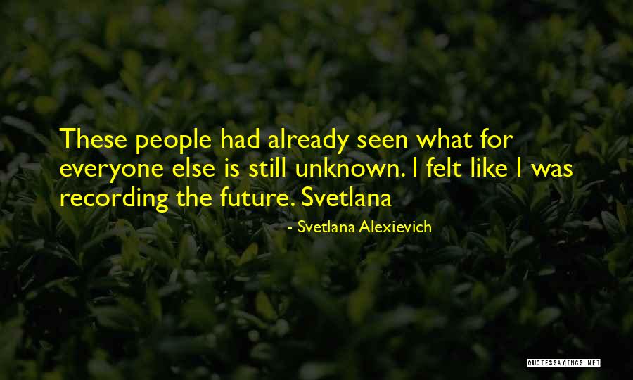Atcheson Park Quotes By Svetlana Alexievich Atcheson Park Quotes By Svetlana Alexievich