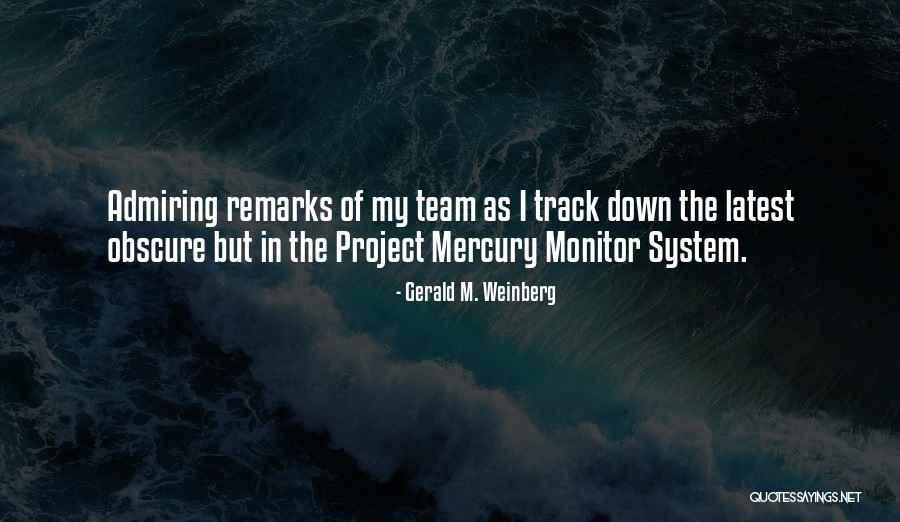Atchity Literary Quotes By Gerald M. Weinberg Atchity Literary Quotes By Gerald M. Weinberg