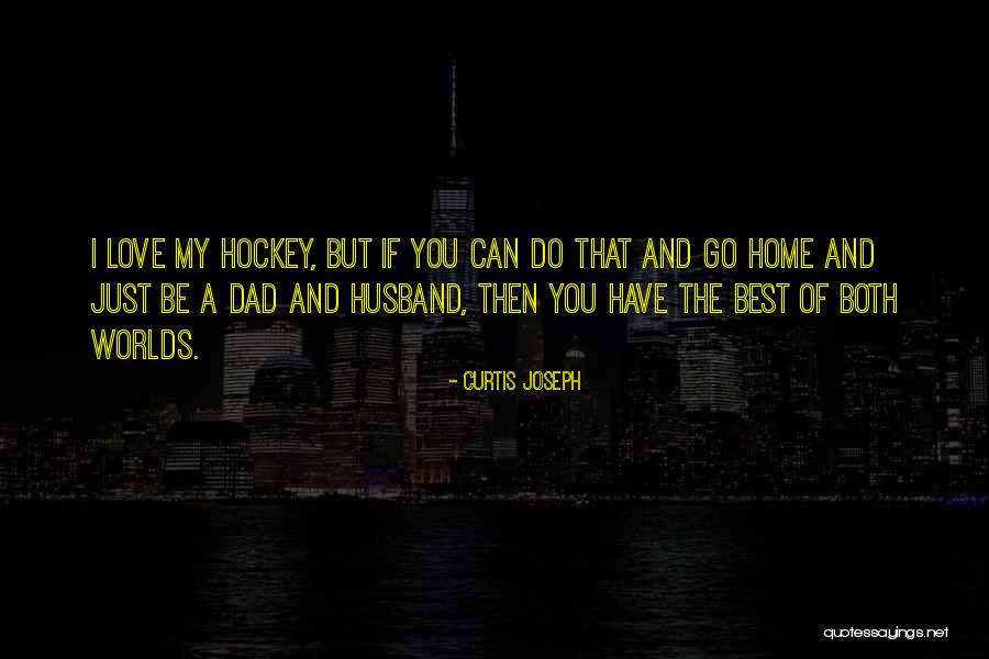 Atdotmantas Quotes By Curtis Joseph Atdotmantas Quotes By Curtis Joseph