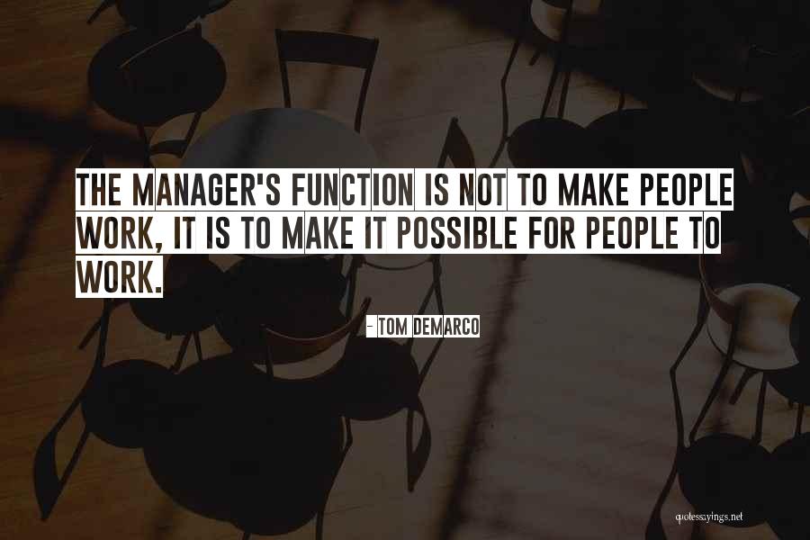 Atdotmantas Quotes By Tom DeMarco Atdotmantas Quotes By Tom DeMarco