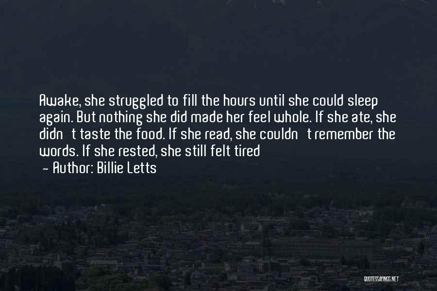 Ate Quotes By Billie Letts