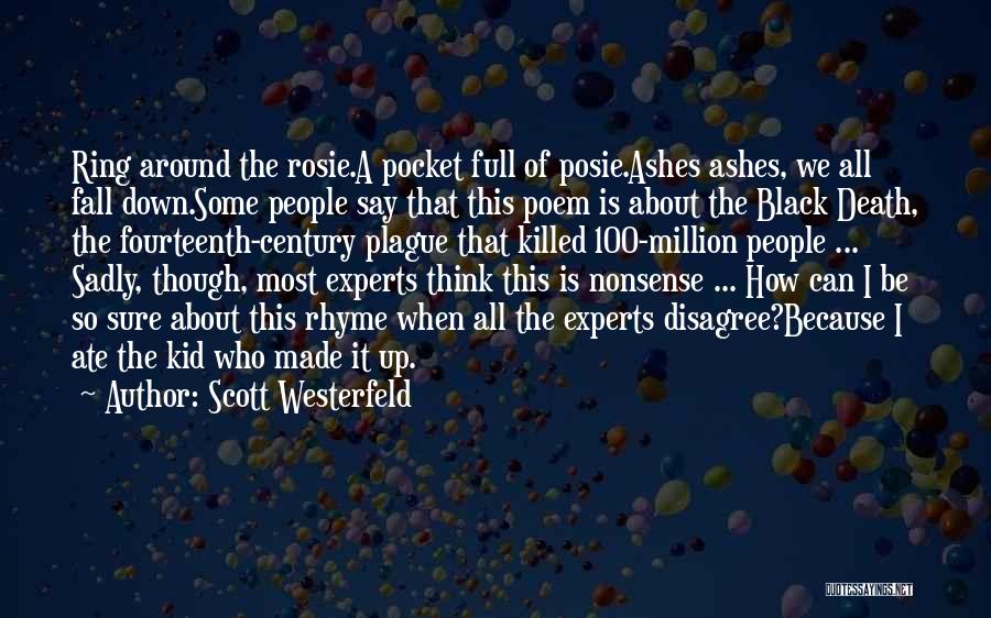 Ate Quotes By Scott Westerfeld